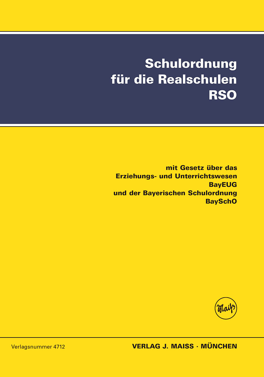 Bild 1 Schulordnung für Realschulen in Bayern, 36. Auflage mit BayEUG und BaySchO