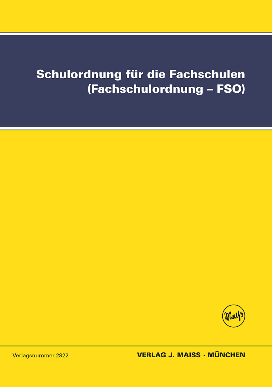 Bild 1 Schulordnung für Fachschulen in Bayern (FSO), 8. Auflage 2024